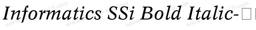 Informatics SSi Bold Italic字体转换